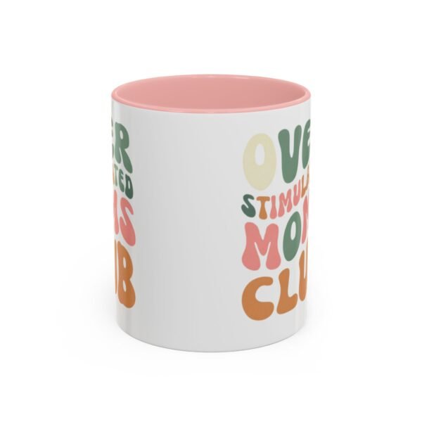 "Over Stimulated Moms Club" Mug - Image 2