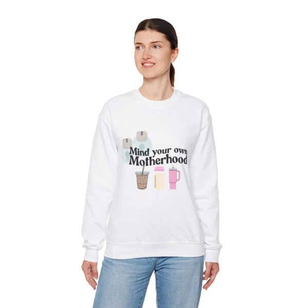 "Mind Your Own Motherhood" Sweatshirt - Image 2