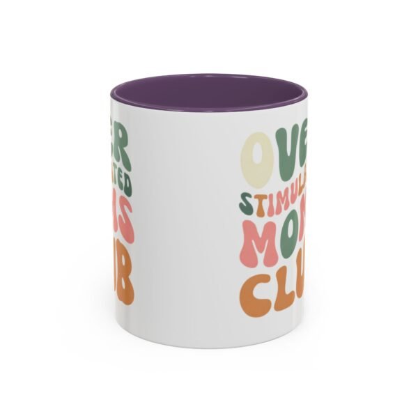 "Over Stimulated Moms Club" Mug - Image 25