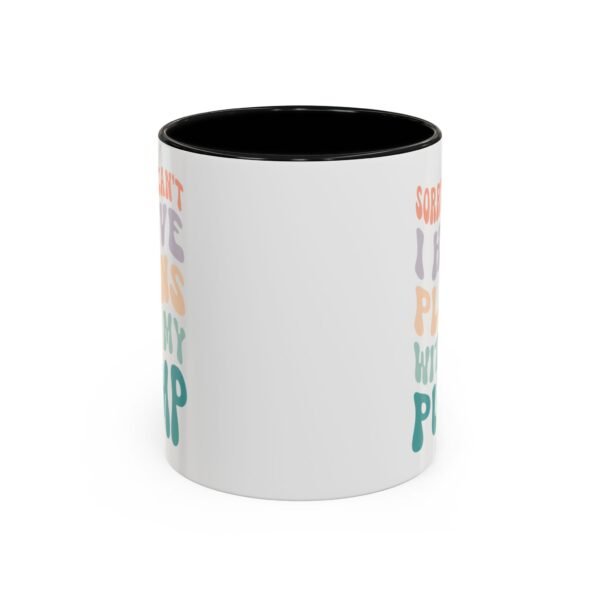 "Sorry I Can't, I Have Plans With My Pump" Mug - Image 5