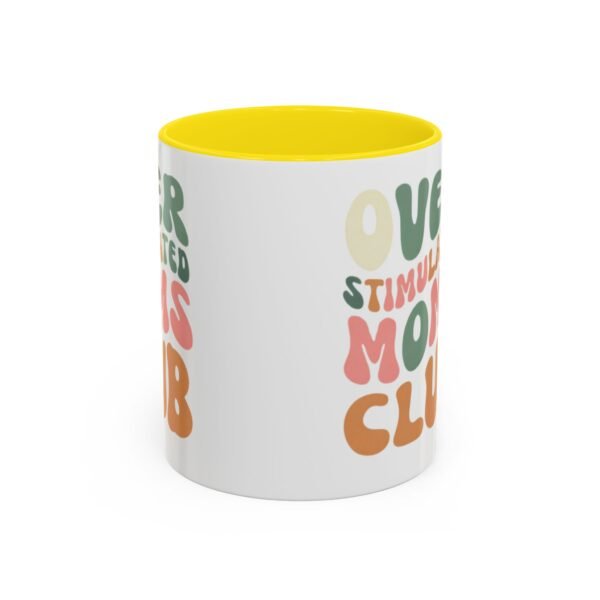 "Over Stimulated Moms Club" Mug - Image 29