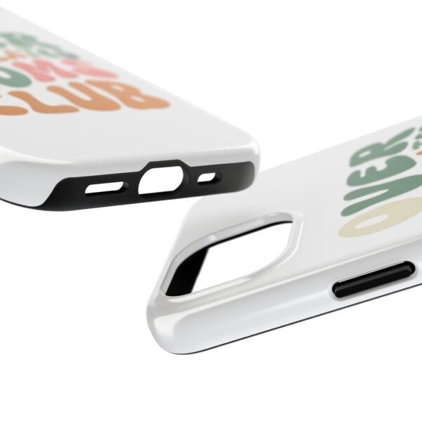"Over Stimulated Moms Club" Phone Case - Image 3