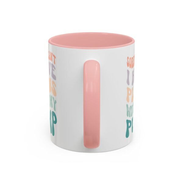 "Sorry I Can't, I Have Plans With My Pump" Mug - Image 4