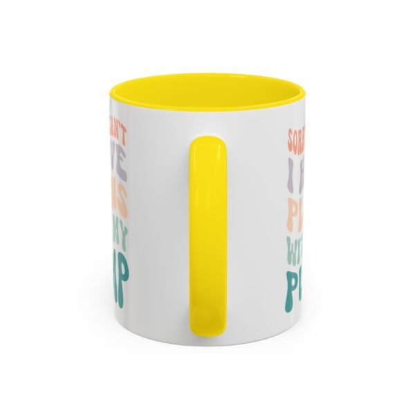 "Sorry I Can't, I Have Plans With My Pump" Mug - Image 32
