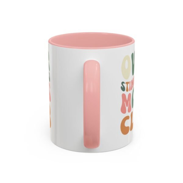 "Over Stimulated Moms Club" Mug - Image 4