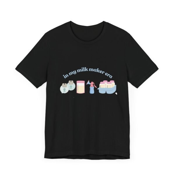"In My Milk Maker Era" Unisex Jersey Tee - Image 11