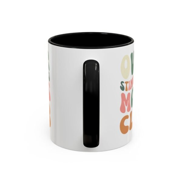 "Over Stimulated Moms Club" Mug - Image 8