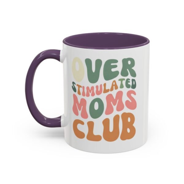 "Over Stimulated Moms Club" Mug - Image 27