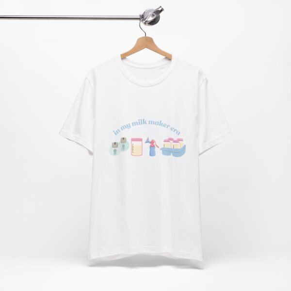 "In My Milk Maker Era" Unisex Jersey Tee - Image 4